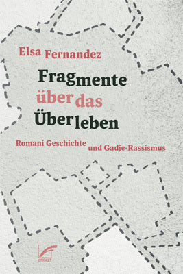 Fragmente über das Überleben (Elsa Fernandez)