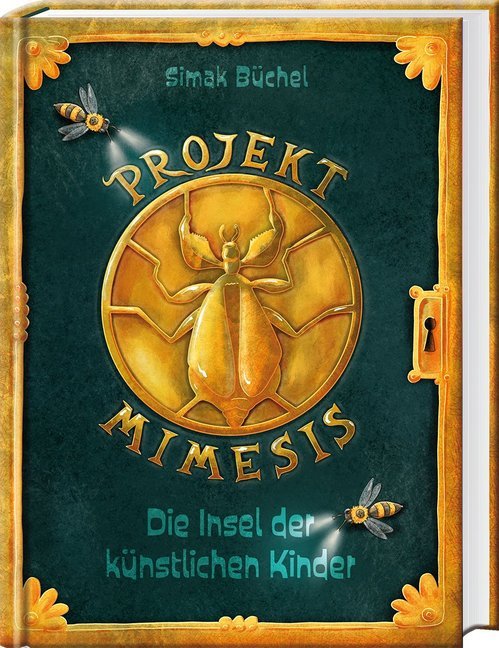 Projekt Mimesis - Die Insel der künstlichen Kinder (Simak Büchel)
