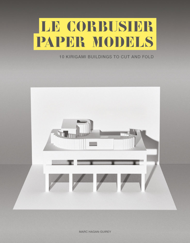 Le Corbusier Paper Models (Marc Hagan-Guirey)