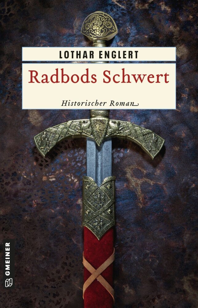 Radbods Schwert (Lothar Englert)