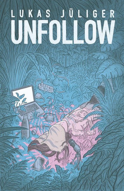 Unfollow (Lukas Jüliger)