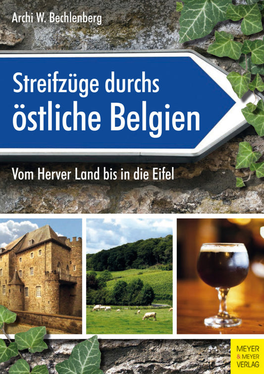 Streifzüge durchs östliche Belgien (Archi W. Bechlenberg)