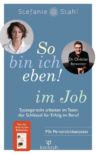 So bin ich eben! im Job (Stefanie Stahl)