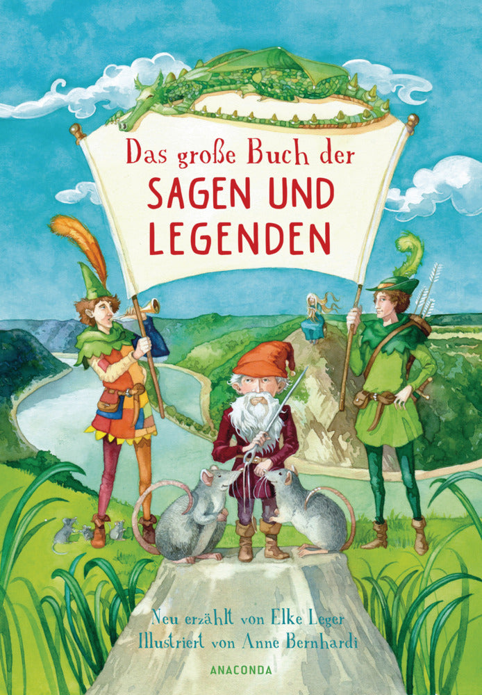 Das große Buch der Sagen und Legenden für Kinder (Elke Leger)
