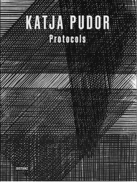 Protocols (Katja Pudor)
