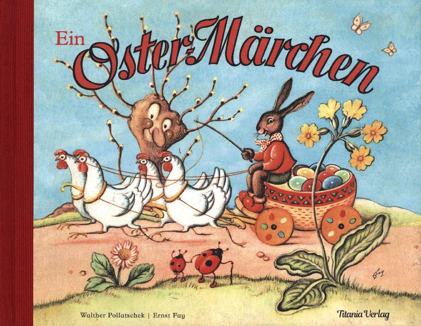 Ein Oster-Märchen (Walther Pollatschek)