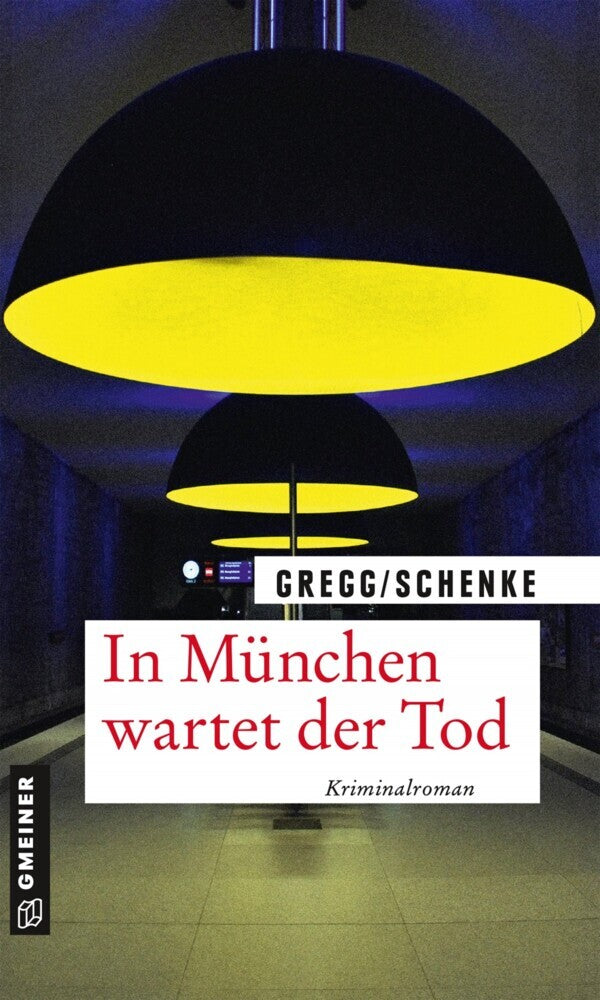 In München wartet der Tod (Stefanie Gregg)