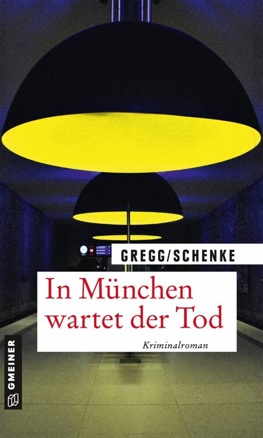 In München wartet der Tod (Stefanie Gregg)