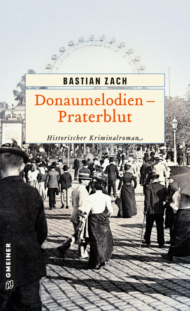 Donaumelodien - Praterblut (Bastian Zach)
