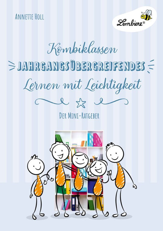 Kombiklassen. Jahrgangsübergreifendes (Annette Holl)