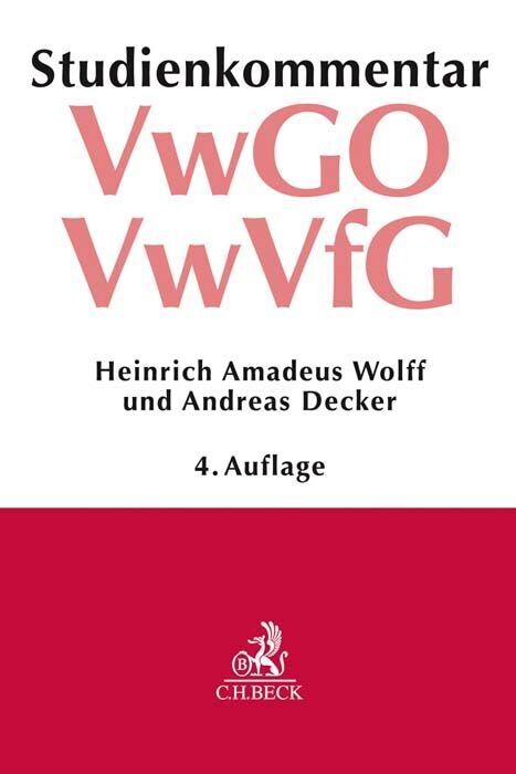 Verwaltungsgerichtsordnung (VwGO) Verwaltungsverfahrensgesetz (VwVfG) (Heinrich Amadeus Wolff)