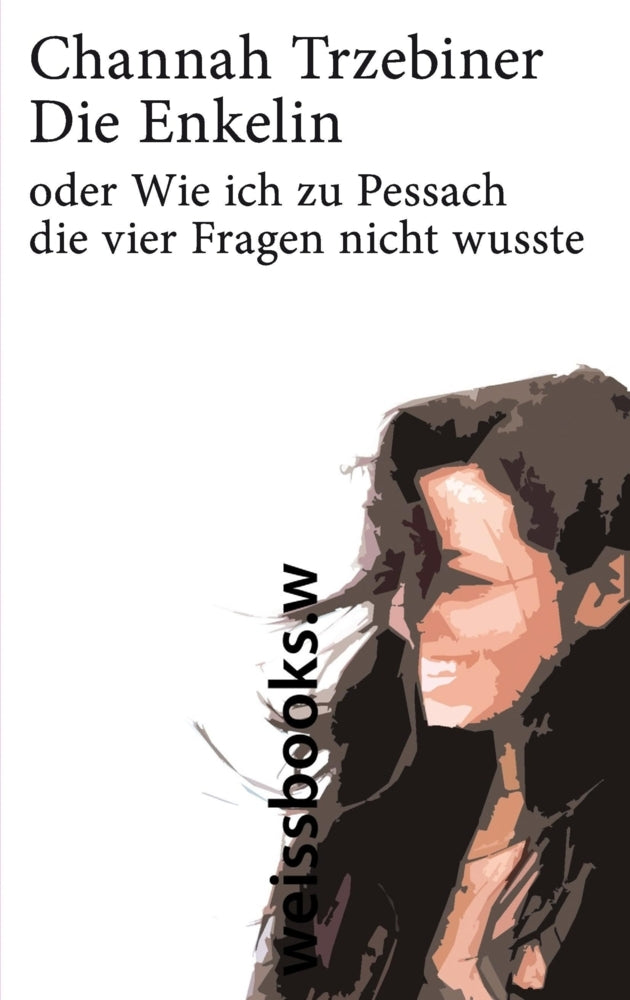 Die Enkelin (Channah Trzebiner)