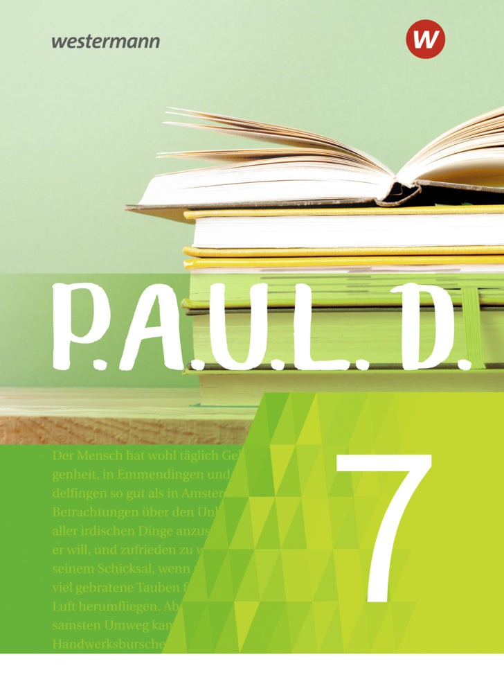 P.A.U.L. D. - Persönliches Arbeits- und Lesebuch Deutsch - Für Gymnasien und Gesamtschulen - Neubearbeitung (Sabine Aland)