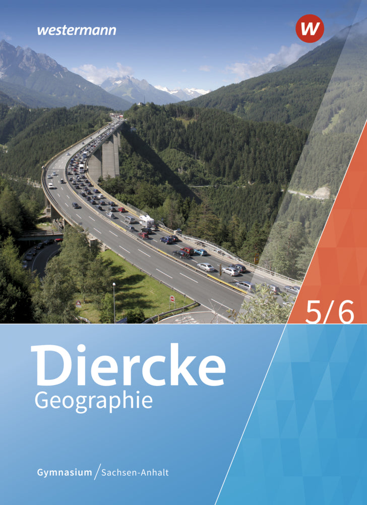 Diercke Geographie - Ausgabe 2017 für Gymnasien in Sachsen-Anhalt (Margit Colditz)