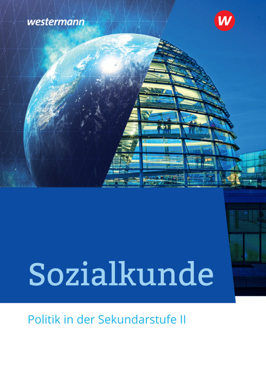 Sozialkunde - Politik in der Sekundarstufe II - Ausgabe 2020 (Stephan Kurz-Gieseler)