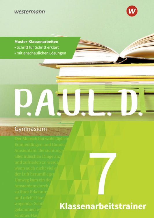 P.A.U.L. D. Klassenarbeitstrainer 7. Klasse