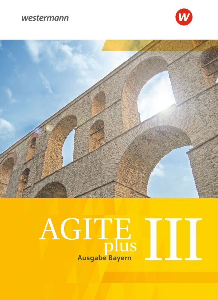 Agite plus - Arbeitsbücher für Latein als zweite Fremdsprache - Ausgabe Bayern (Christoph Eiber)