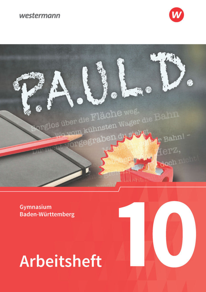 P.A.U.L. D. - Persönliches Arbeits- und Lesebuch Deutsch - Für Gymnasien in Baden-Württemberg u.a. (Thomas Bartoldus)