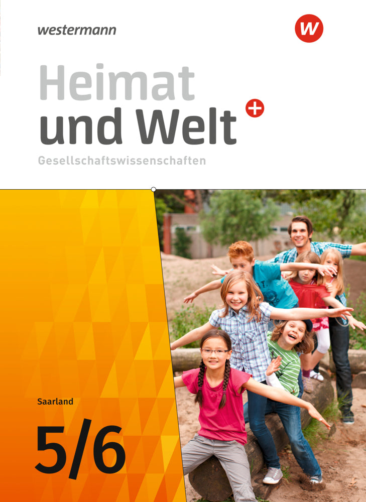 Heimat und Welt Gesellschaftswissenschaften - Ausgabe 2021 für das Saarland (Ruwen Bubel)