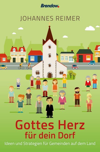 Gottes Herz für dein Dorf (Johannes Reimer)