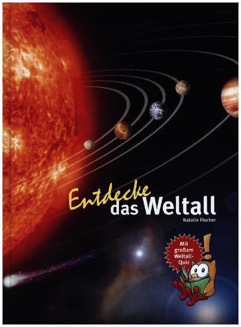 Entdecke das Weltall (Natalie Fischer)