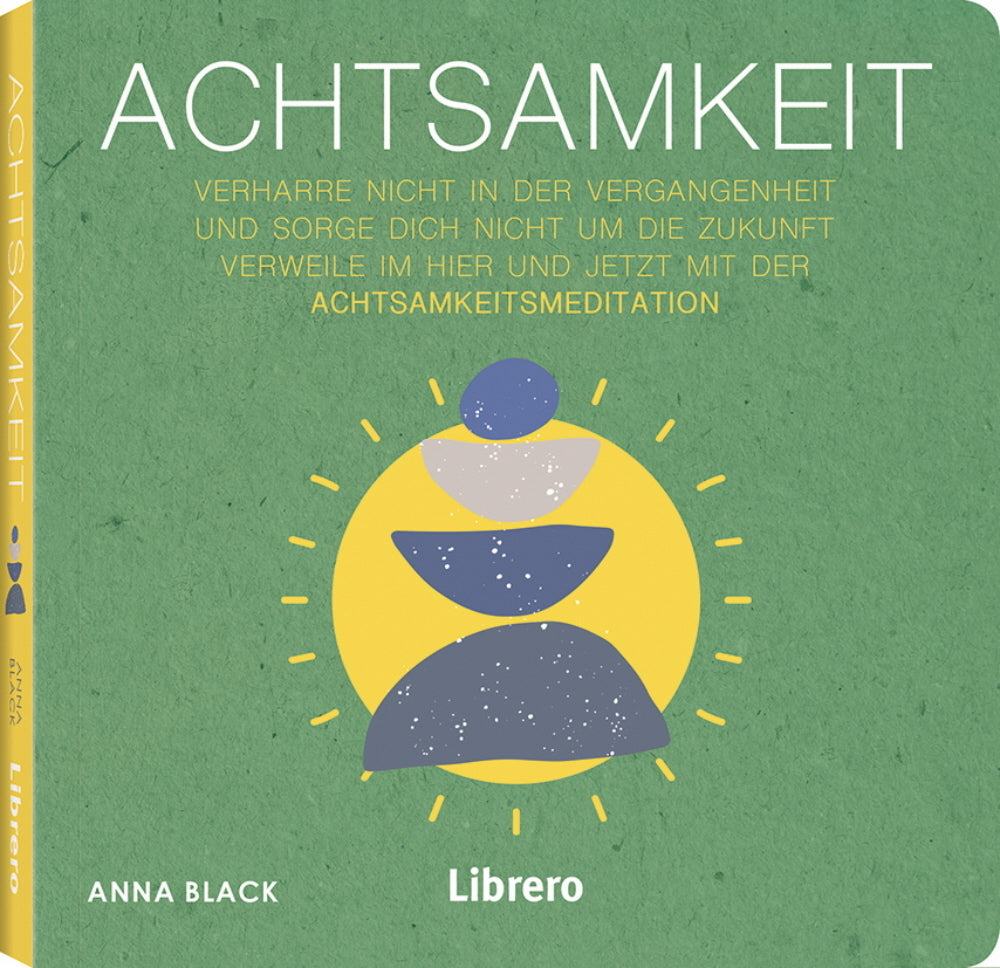 Achtsamkeit (Anna Black)
