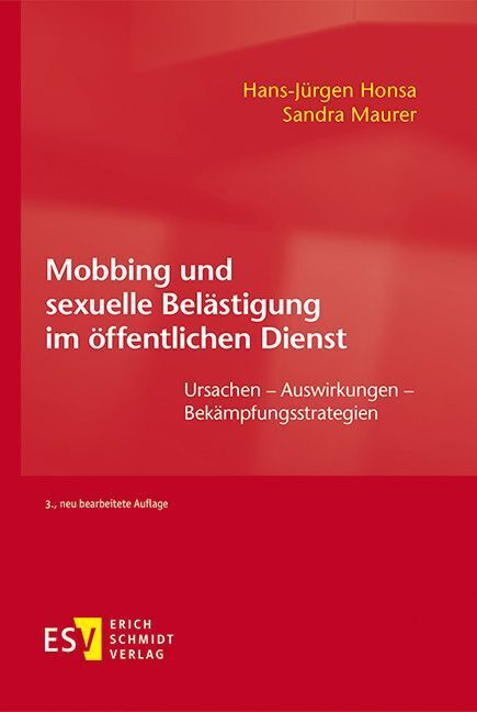 Mobbing und sexuelle Belästigung im öffentlichen Dienst (Hans-Jürgen Honsa)