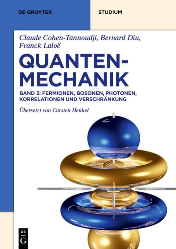 Fermionen, Bosonen, Photonen, Korrelationen und Verschränkung (Claude Cohen-Tannoudji)