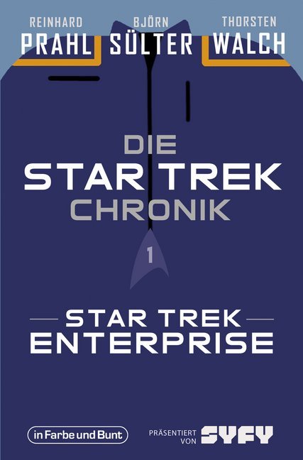 Die Star-Trek-Chronik - Star Trek: Enterprise (Björn Sülter)
