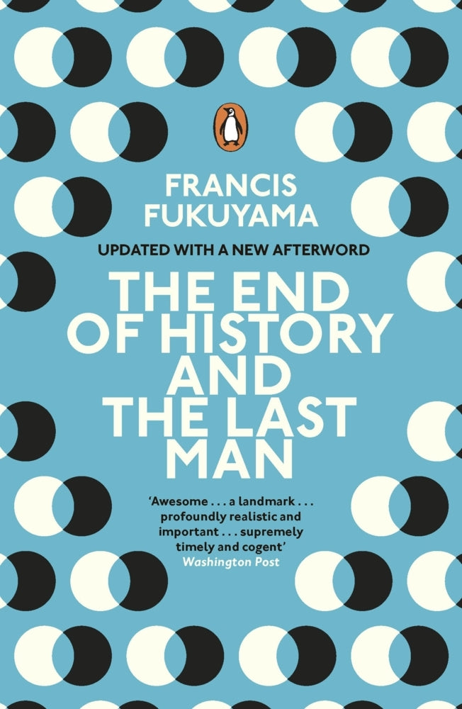 The End of History and the Last Man (Francis Fukuyama)