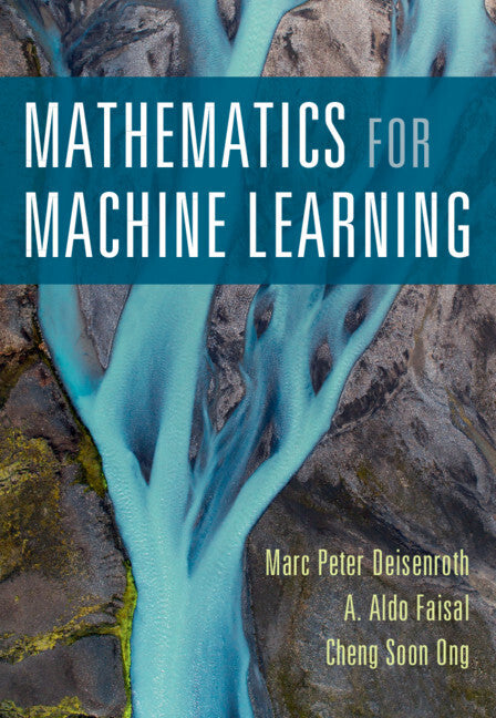 Mathematics for Machine Learning (Marc Peter Deisenroth)