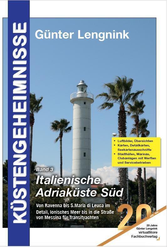 Küstengeheimnisse - Italienische Adriaküste Süd (Günter Lengnink)
