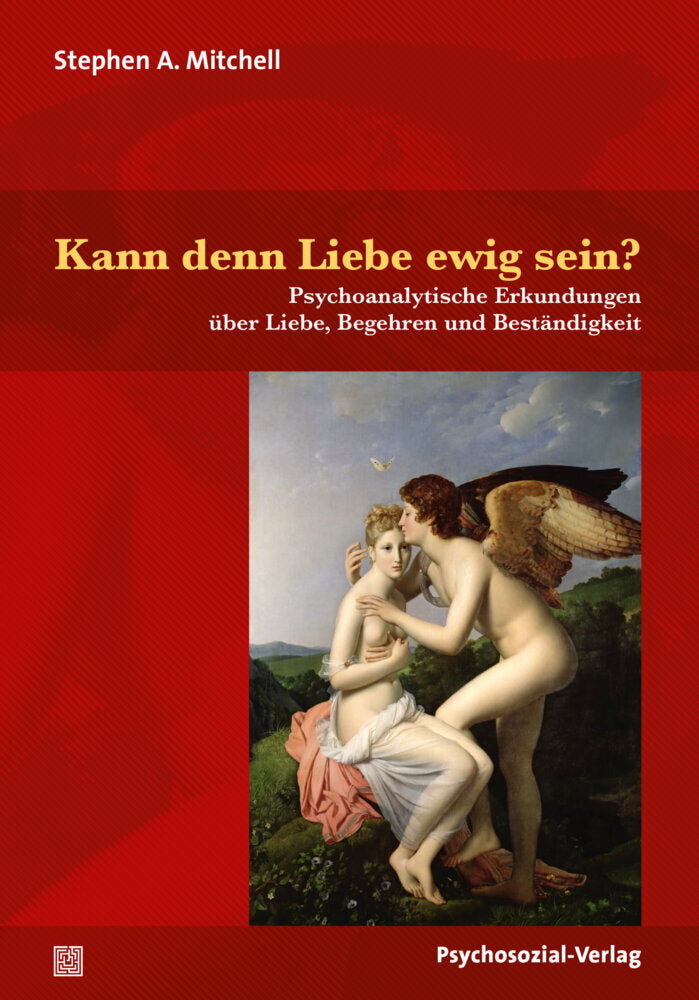 Kann denn Liebe ewig sein? (Stephen A. Mitchell)