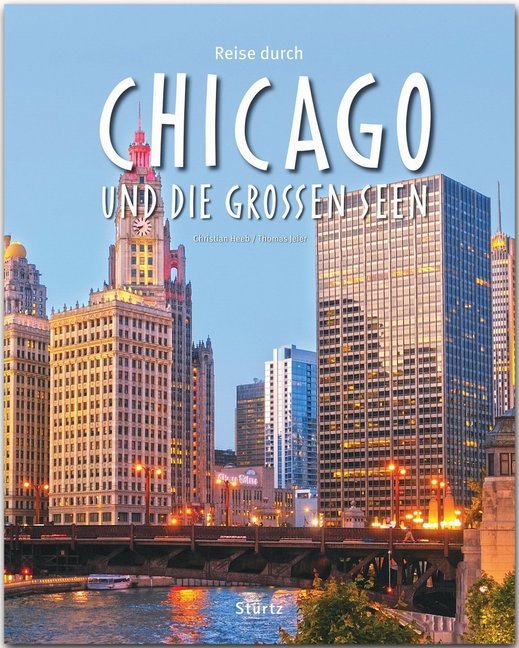 Reise durch Chicago und die Großen Seen (Thomas Jeier)