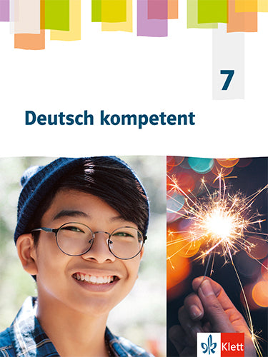 Deutsch kompetent 7. Allgemeine Ausgabe Gymnasium, Schülerbuch