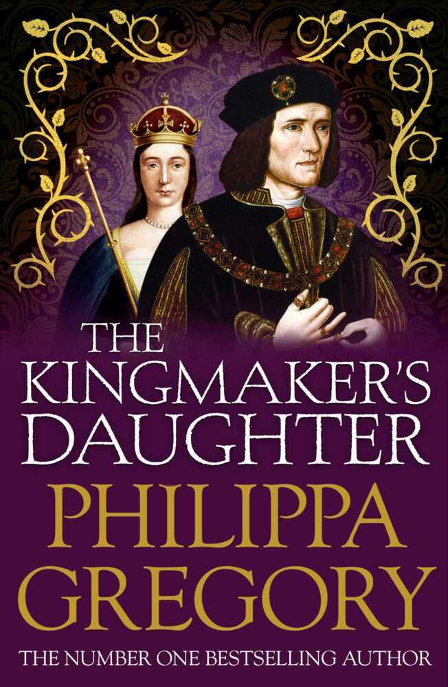 The Kingmaker's Daughter (Philippa Gregory)