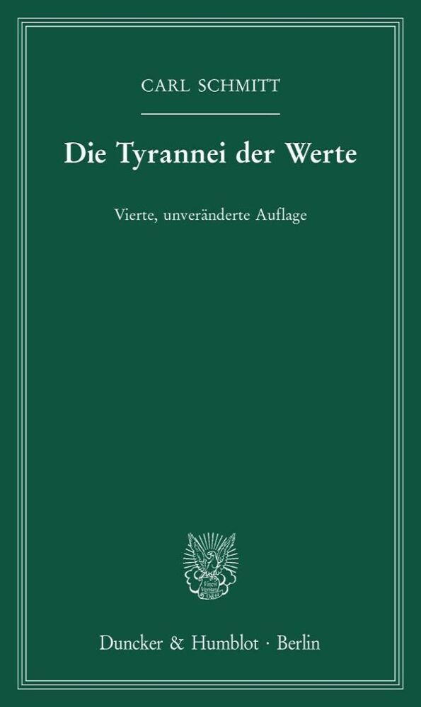 Die Tyrannei der Werte (Carl Schmitt)