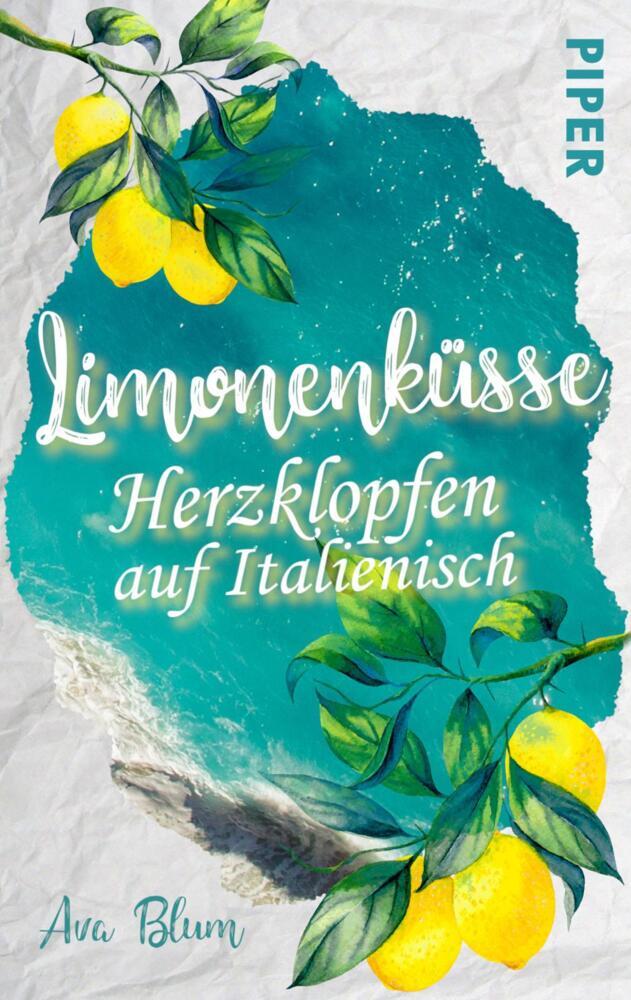 Limonenküsse - Herzklopfen auf Italienisch (Ava Blum)