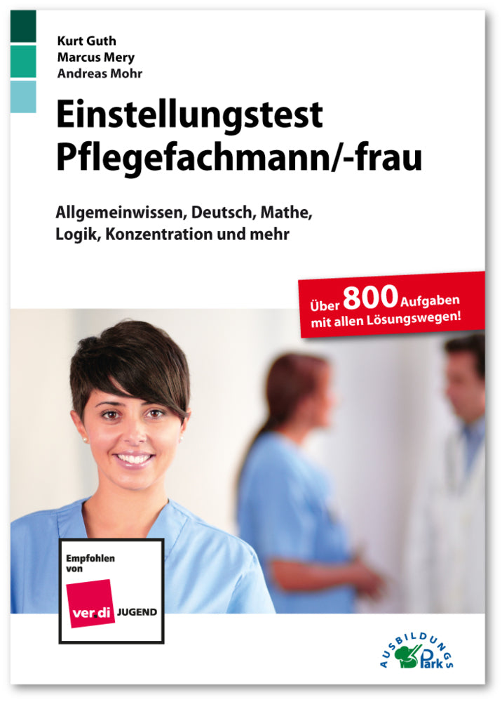 Einstellungstest Pflegefachmann / Pflegefachfrau (Kurt Guth)