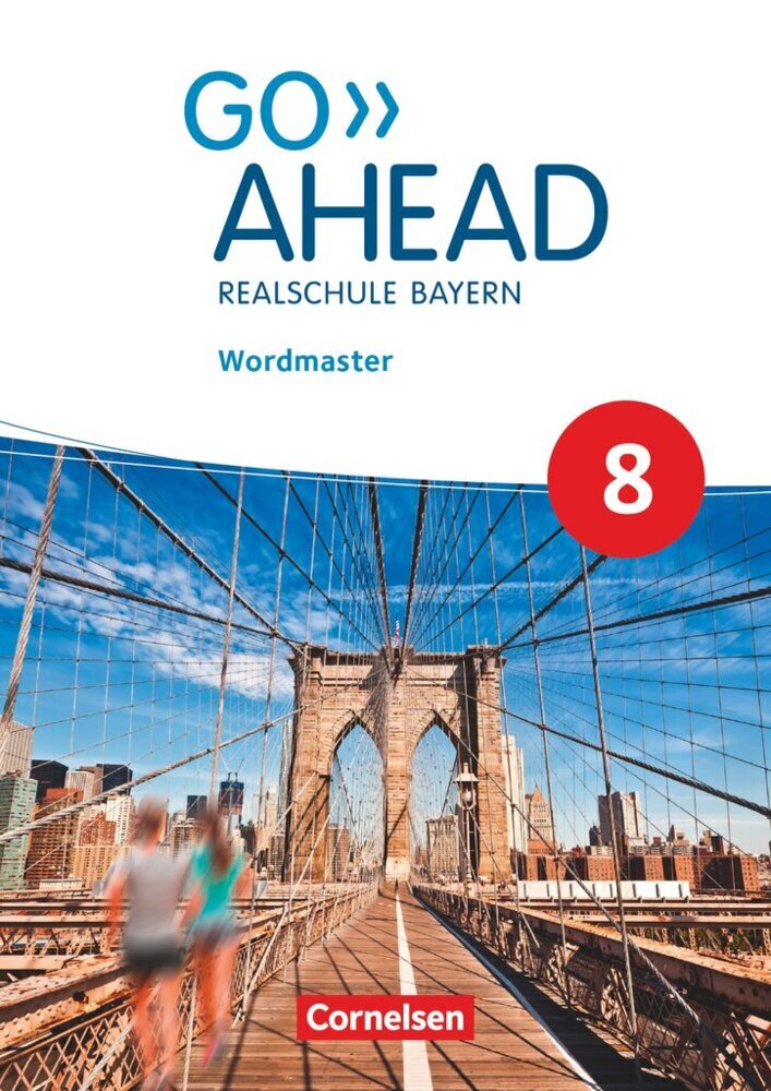 Go Ahead - Realschule Bayern 2017 - 8. Jahrgangsstufe, Wordmaster