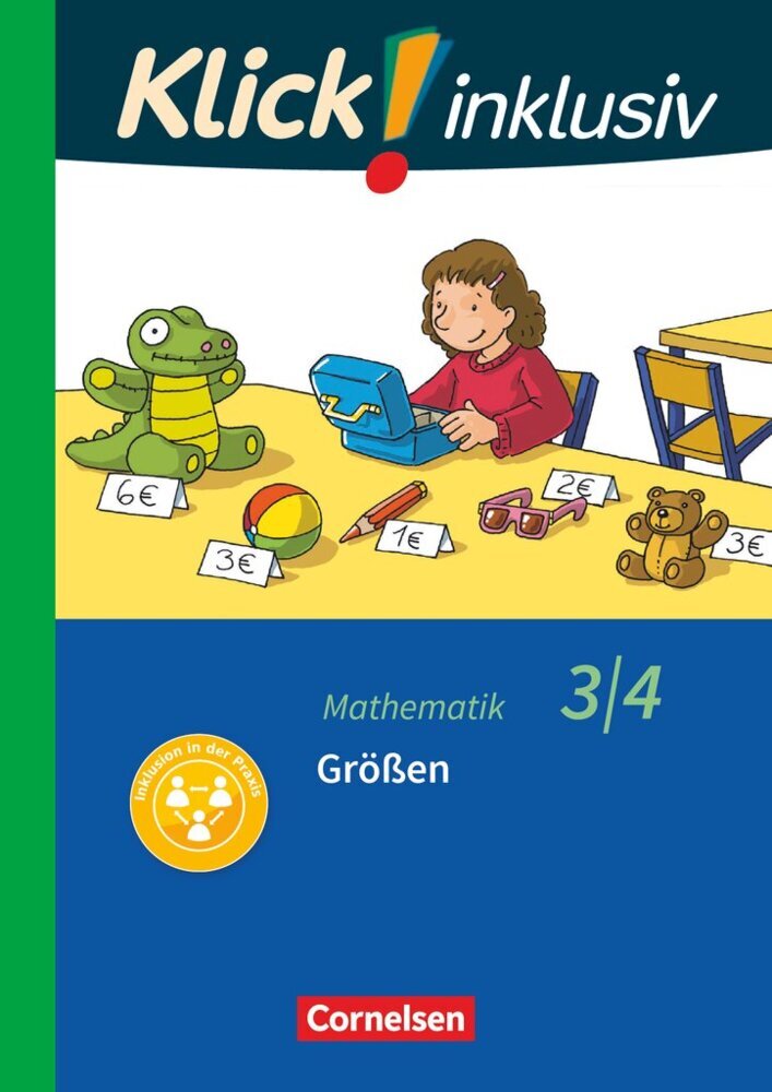 Klick! inklusiv - Mathematik, Grundschule / Förderschule - Themenhefte für Lernende mit Förderbedarf - 3./4. Schuljahr (Petra Franz)