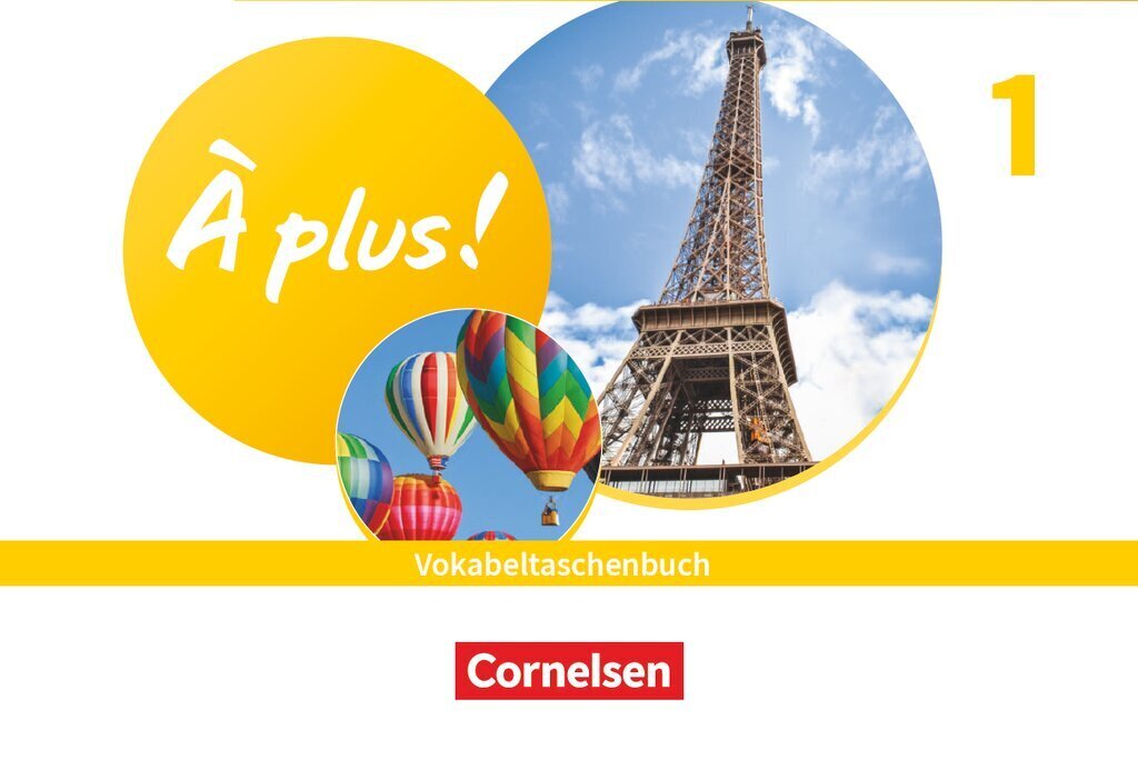 À plus ! Neubearbeitung - Französisch als 1. und 2. Fremdsprache - Ausgabe ab 2020 - Band 1