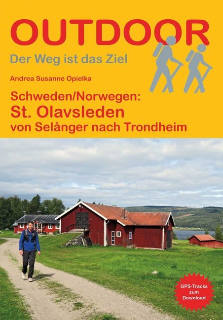 Schweden Norwegen: St. Olavsleden (Andrea Susanne Opielka)