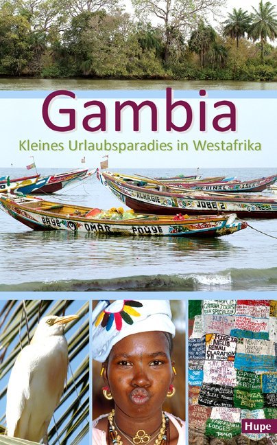 Gambia - Kleines Urlaubsparadies in Westafrika (Ilona Hupe)
