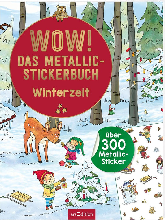 Ars Edition WOW! Das Metallic-Stickerbuch - Winterzeit