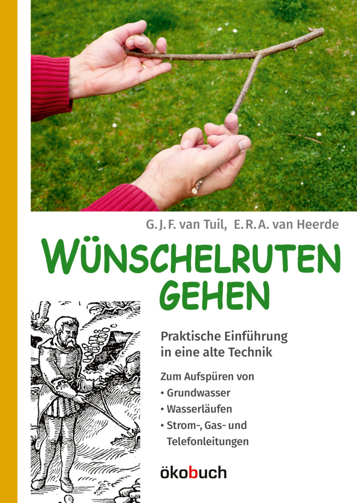 Wünschelruten-Gehen (G. J. F. Van Tuil)