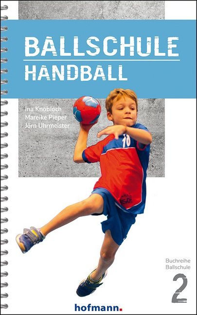 Ballschule Handball (Ina Knobloch)