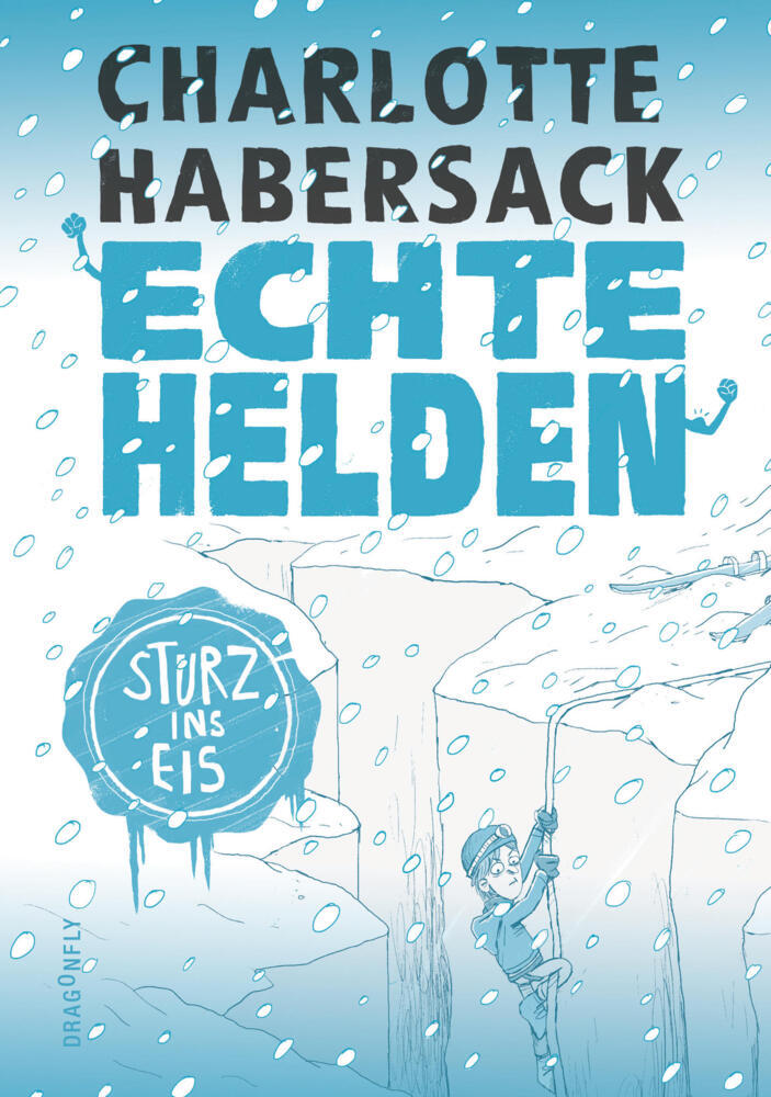 Echte Helden - Im Gletscher gefangen (Charlotte Habersack)