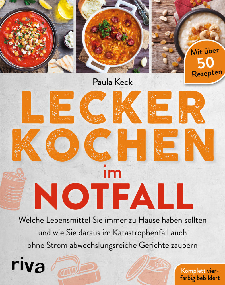 Lecker kochen im Notfall (Paula Keck)