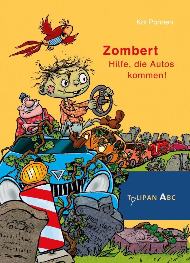 Zombert - Hilfe, die Autos kommen! (Kai Pannen)
